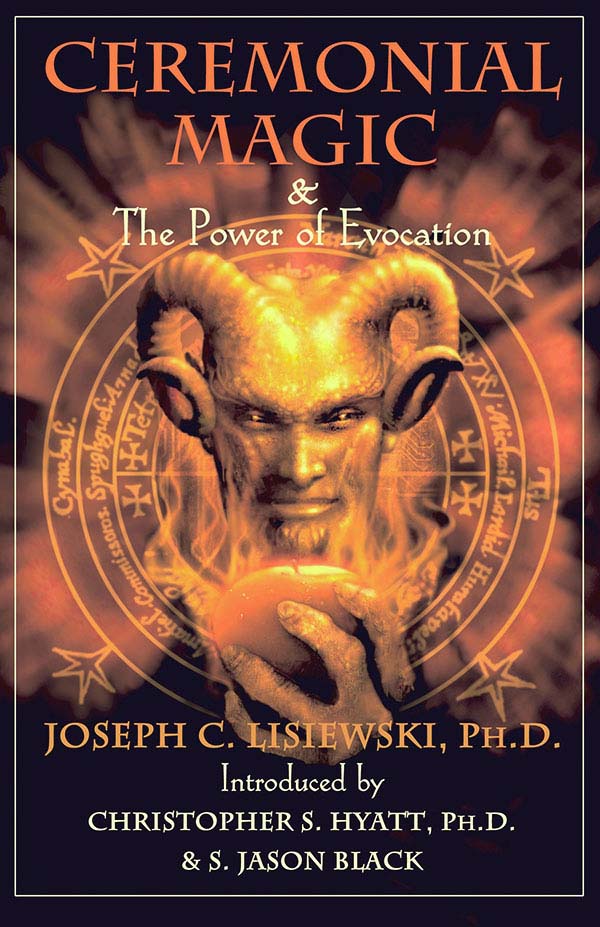 Ceremonial Magic & The Power of Evocation